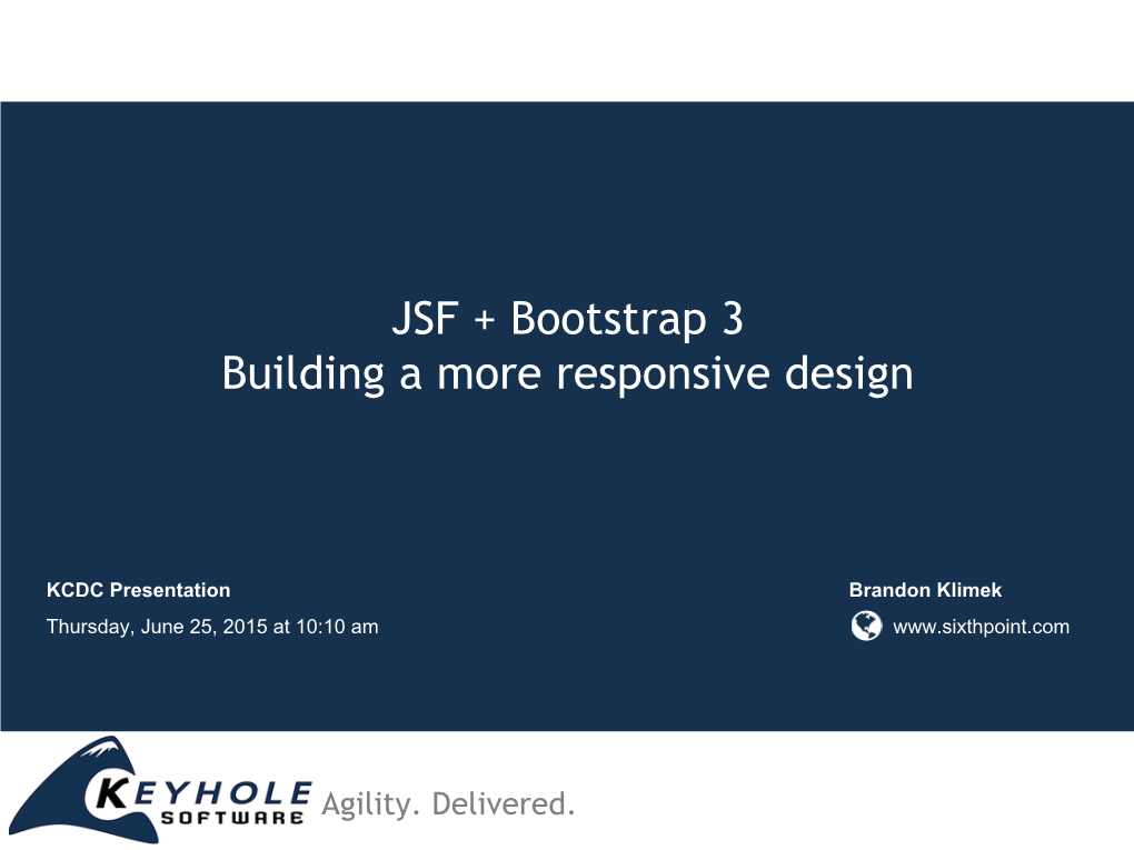 JSF + Bootstrap 3 Building a More Responsive Design