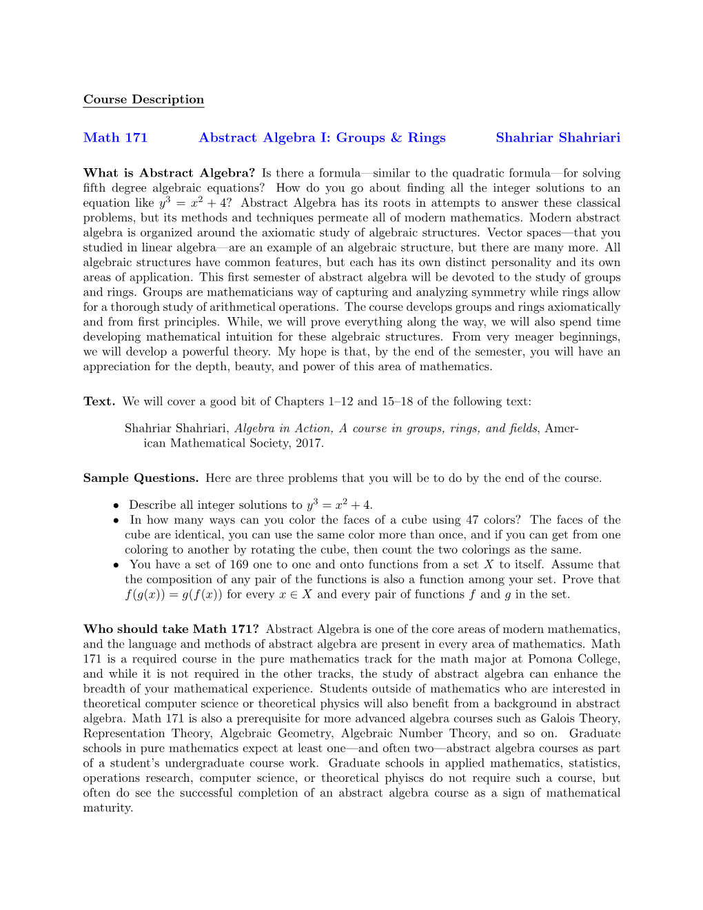 Math 171 Abstract Algebra I: Groups & Rings Shahriar Shahriari