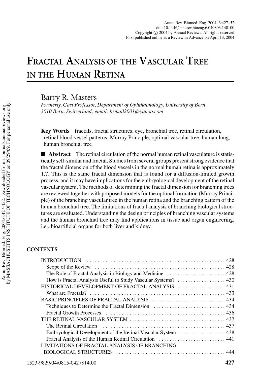 Fractal Analysis of the Vascular Tree in the Human Retina