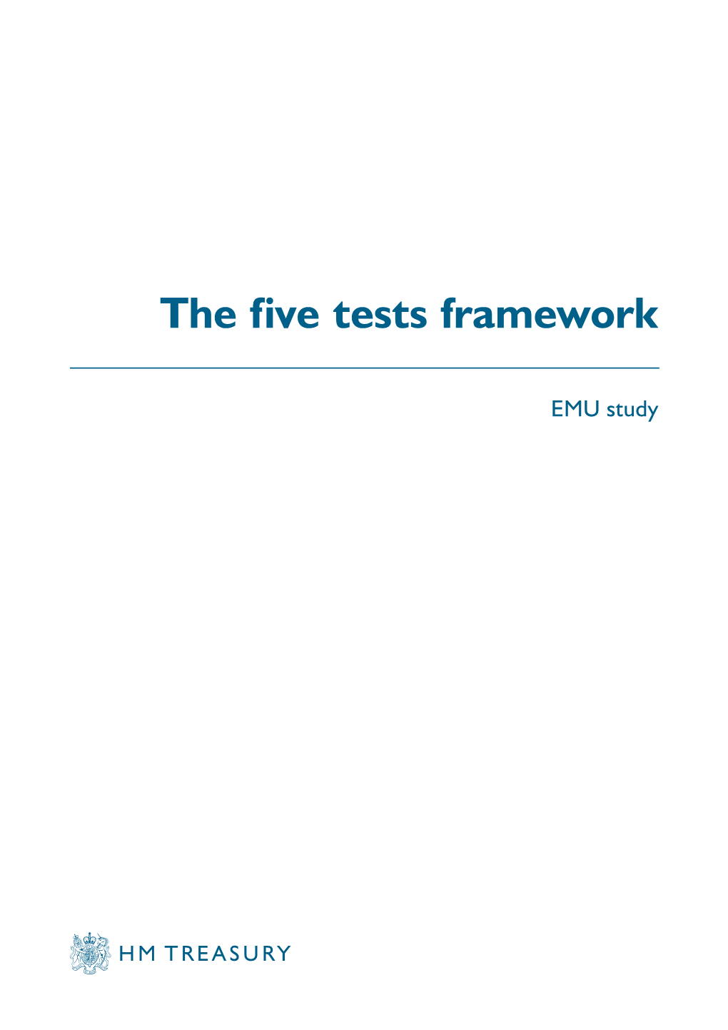 The Five Tests Framework