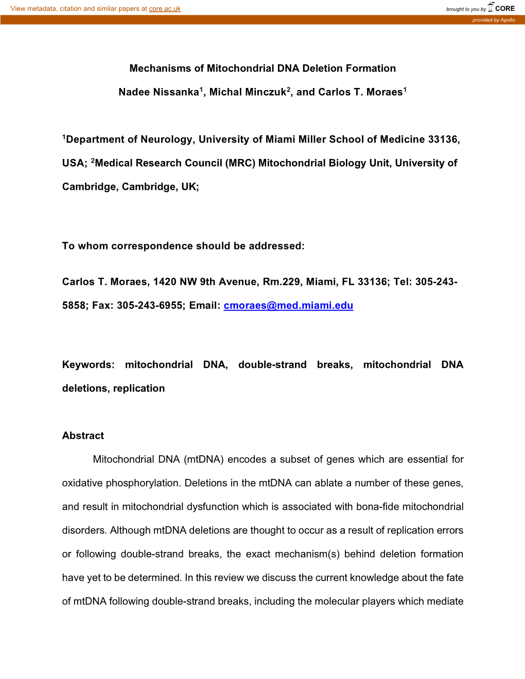 Mechanisms of Mitochondrial DNA Deletion Formation Nadee Nissanka1, Michal Minczuk2, and Carlos T. Moraes1 1Department of Neurol