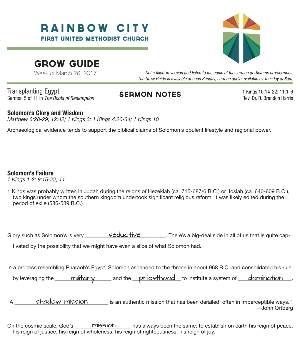 Grow Guide Grow Guide Week of March 26, 2017 Get a Filled-In Version and Listen to the Audio of the Sermon at Rbcfumc.Org/Sermons