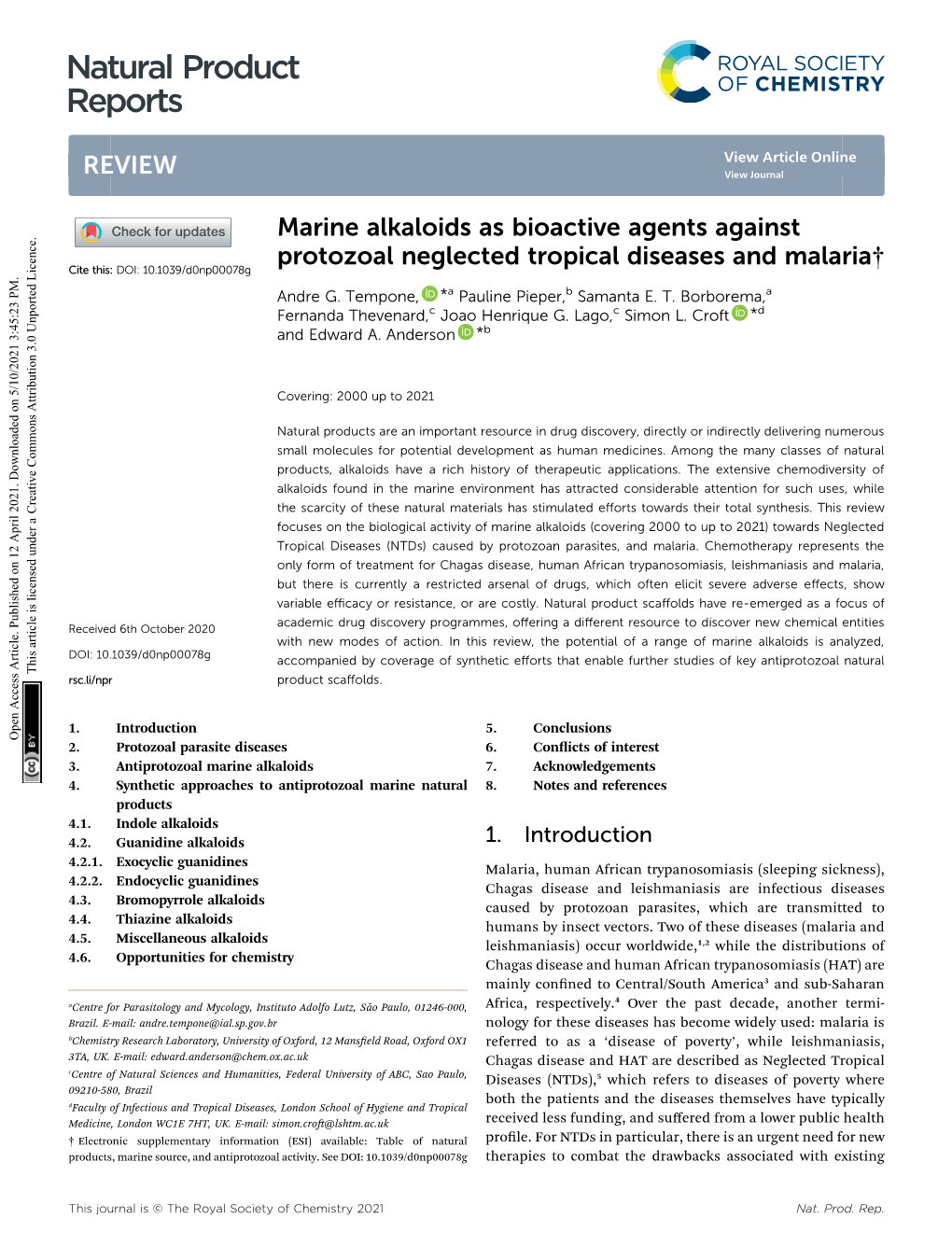 Marine Alkaloids As Bioactive Agents Against Protozoal Neglected Tropical Diseases and Malaria† Cite This: DOI: 10.1039/D0np00078g Andre G