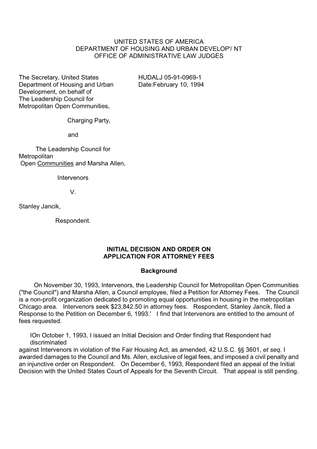 UNITED STATES of AMERICA DEPARTMENT of HOUSING and URBAN DEVELOP'/ NT OFFICE of ADMINISTRATIVE LAW JUDGES the Secretary, United