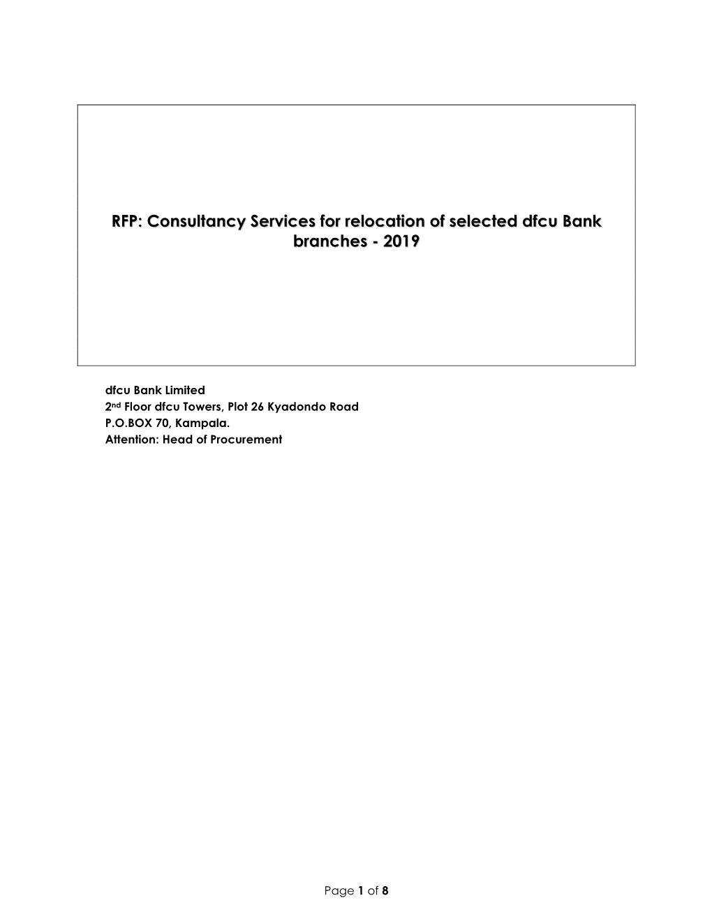 RFP: Consultancy Services for Relocation of Selected Dfcu Bank Branches - 2019