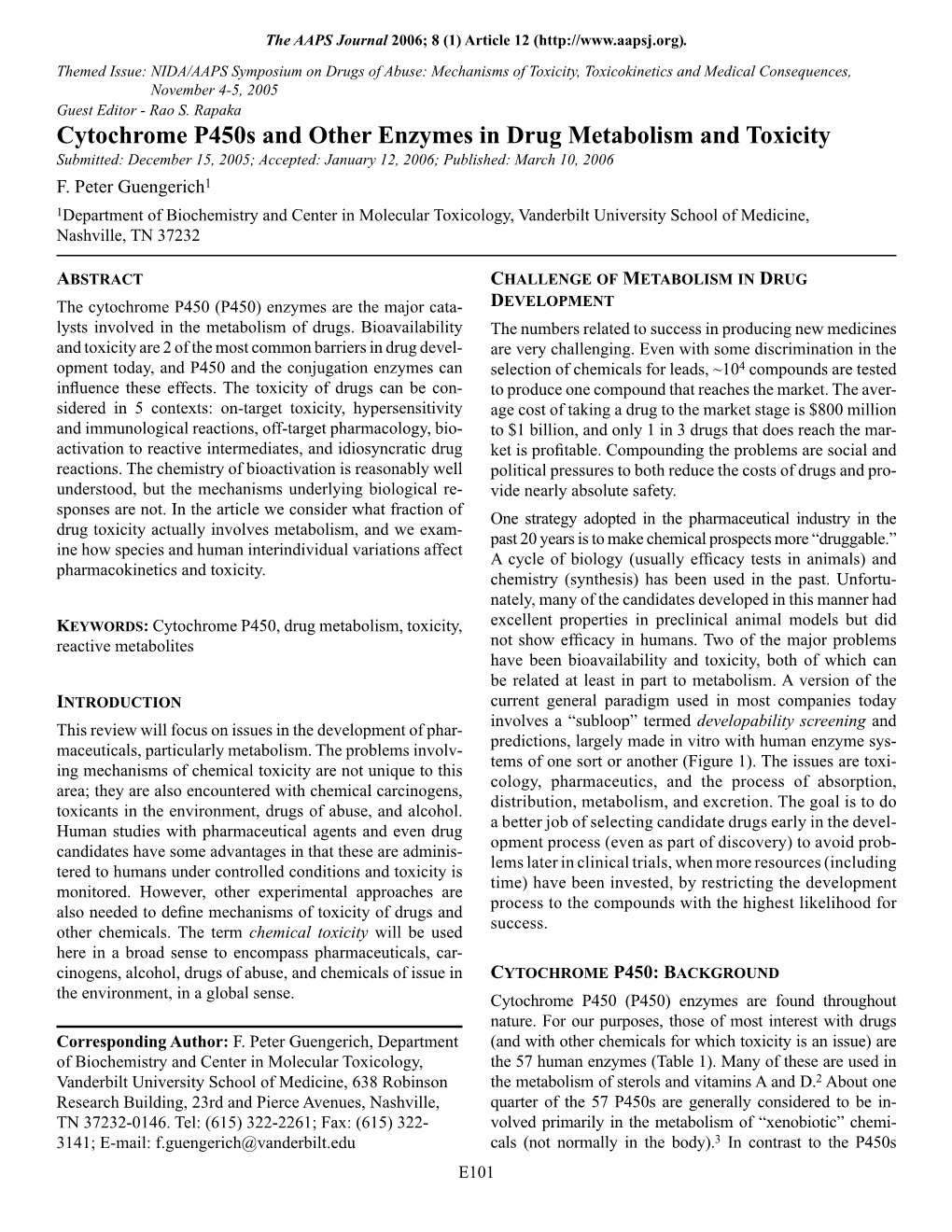 Cytochrome P450s and Other Enzymes in Drug Metabolism and Toxicity Submitted: December 15 , 2005 ; Accepted: January 12 , 2006 ; Published: March 10, 2006 F