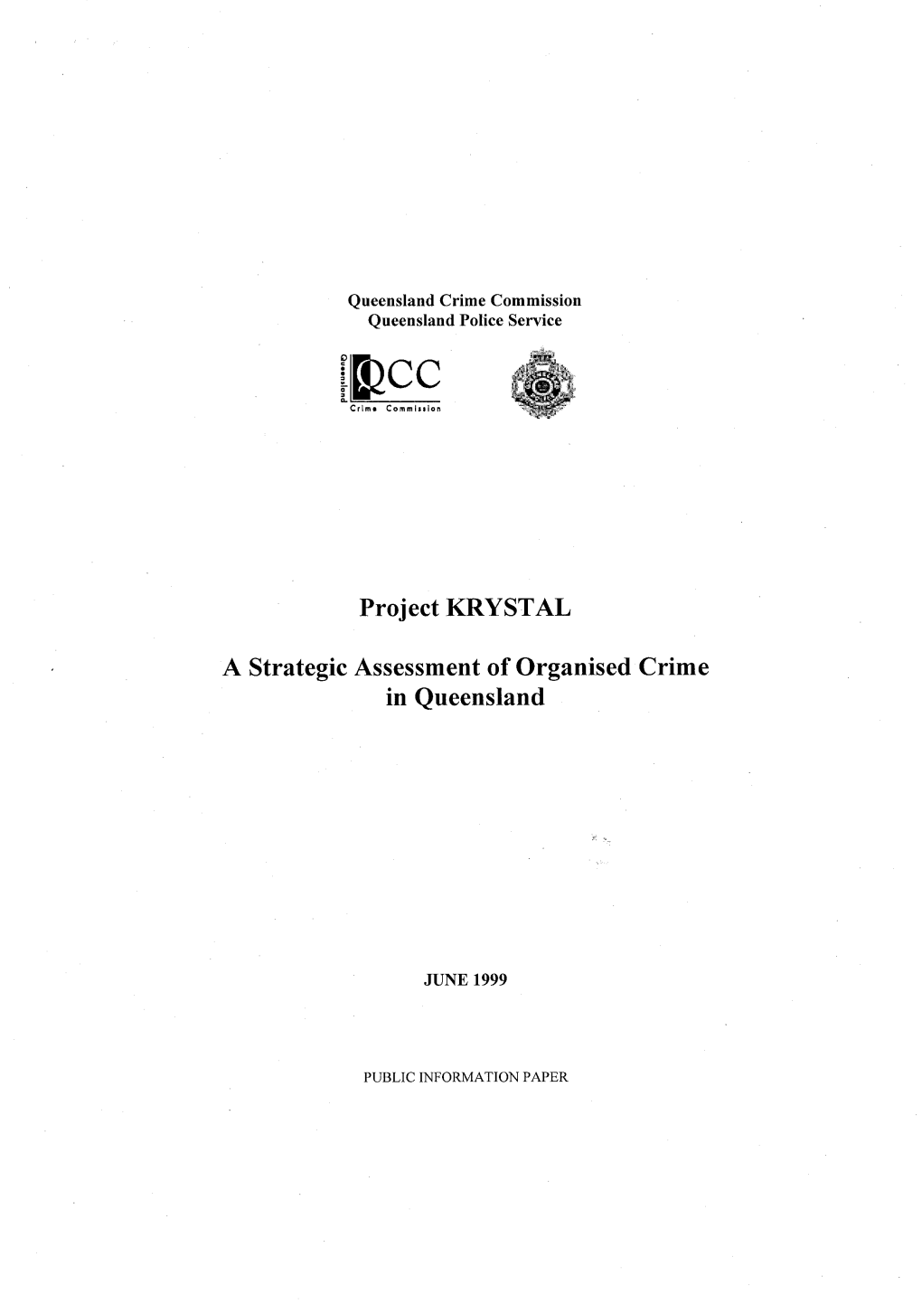 Project KRYSTAL a Strategic Assessment of Organised Crime In