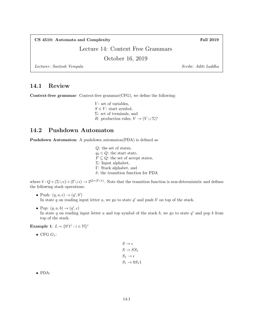 Context Free Grammars October 16, 2019 14.1 Review 14.2 Pushdown