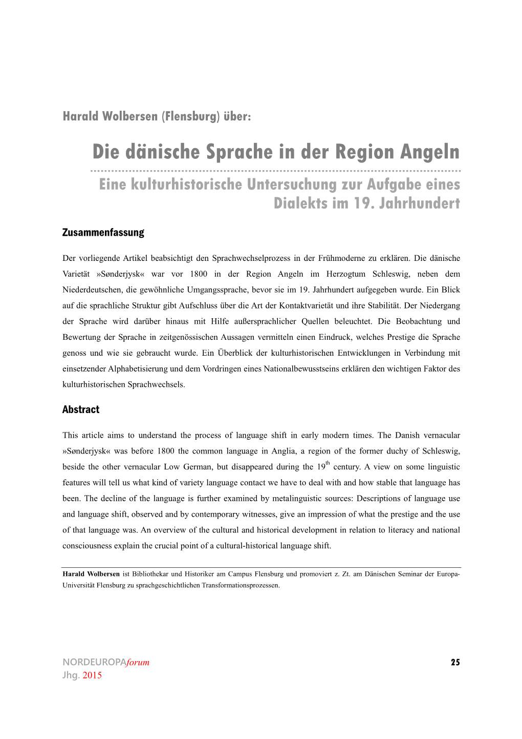 Die Dänische Sprache in Der Region Angeln. Eine Kulturhistorische