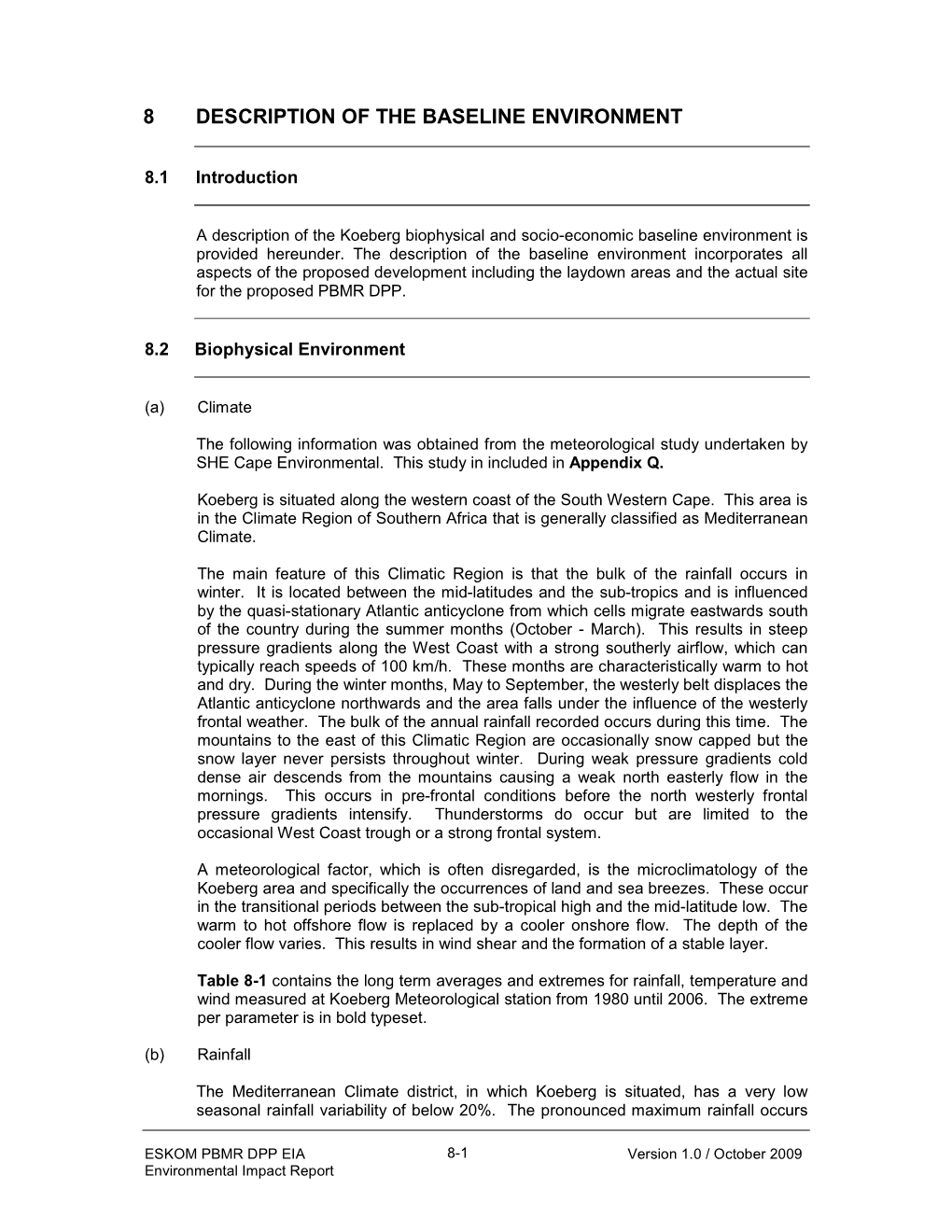 8 Description of the Baseline Environment