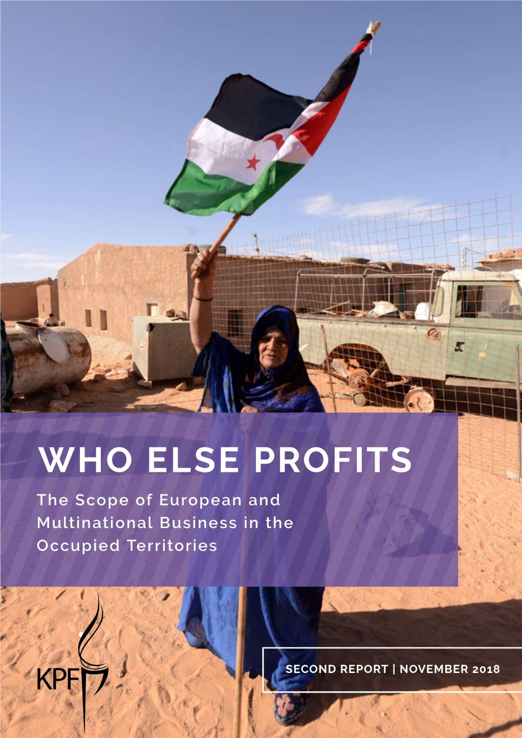 Who Else Profits the Scope of European and Multinational Business in the Occupied Territories