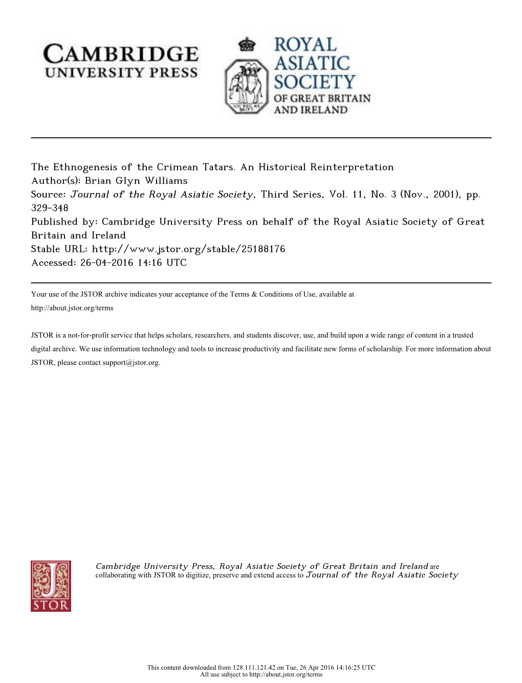 The Ethnogenesis of the Crimean Tatars. an Historical Reinterpretation Author(S): Brian Glyn Williams Source: Journal of the Royal Asiatic Society, Third Series, Vol