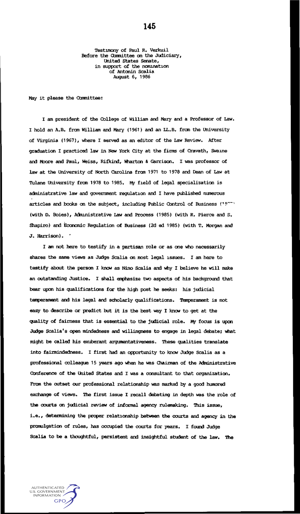 Testimony of Paul R. Verkuil Before the Oomnittee on the Judiciary, United States Senate, in Support of the Nomination of Antonin Scalia August 6, 1986