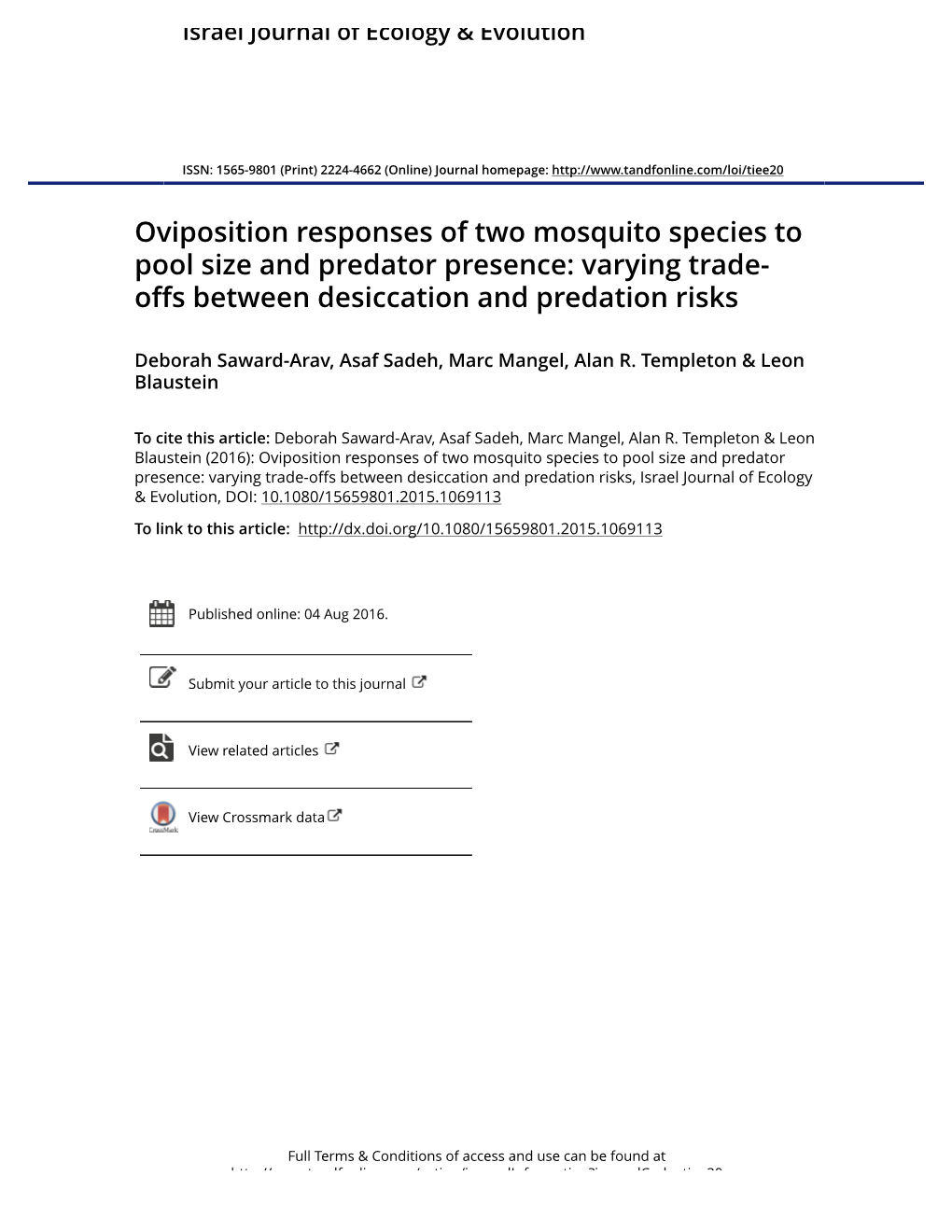 Oviposition Responses of Two Mosquito Species to Pool Size and Predator Presence: Varying Trade- Offs Between Desiccation and Predation Risks