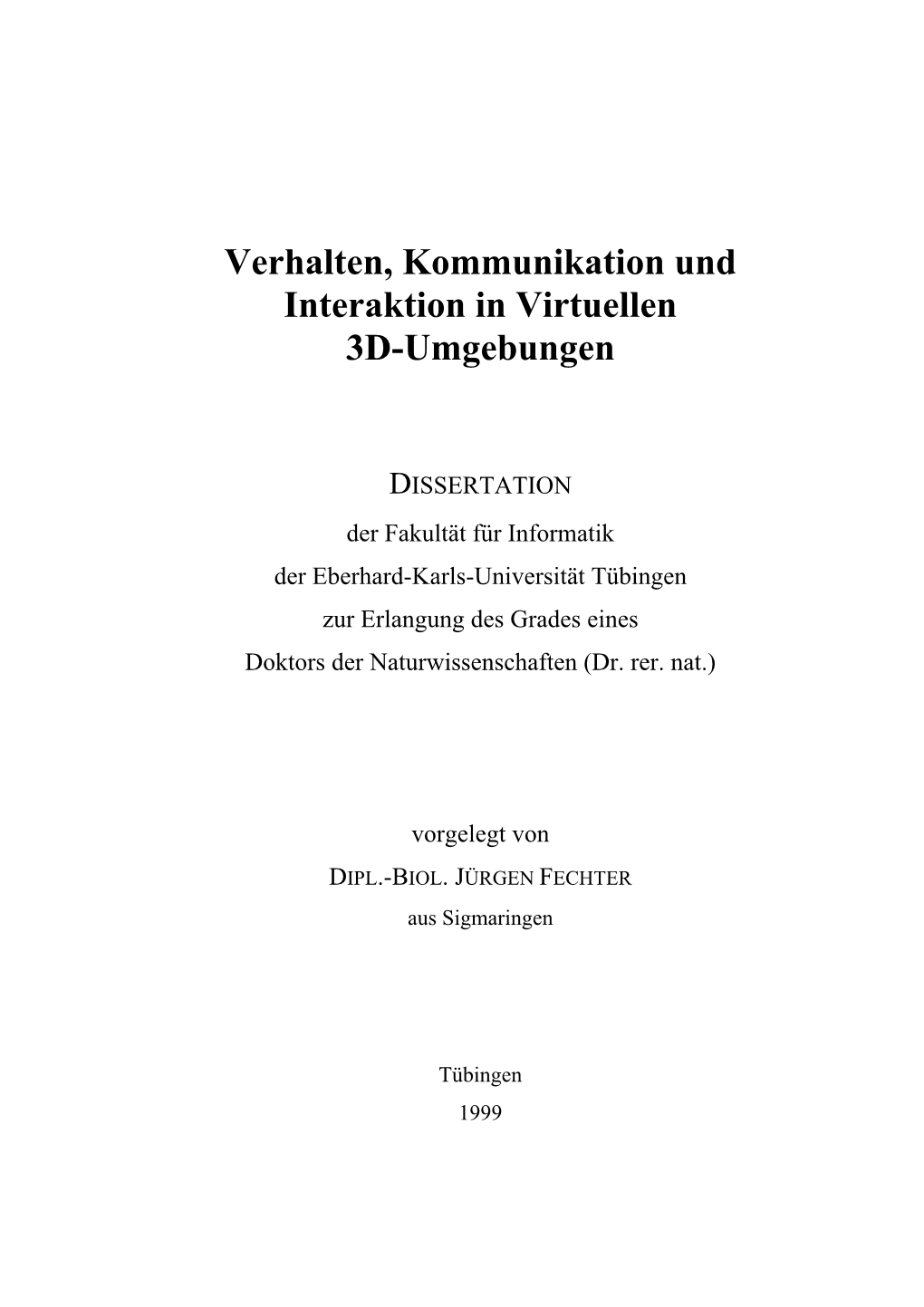 Verhalten, Kommunikation Und Interaktion in Virtuellen 3D-Umgebungen