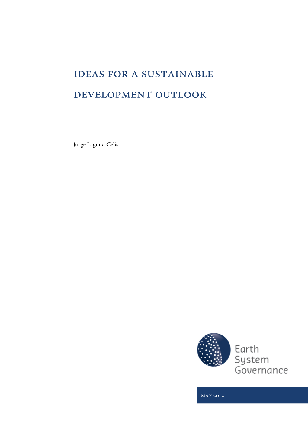 Ideas for a Sustainable Development Outlook