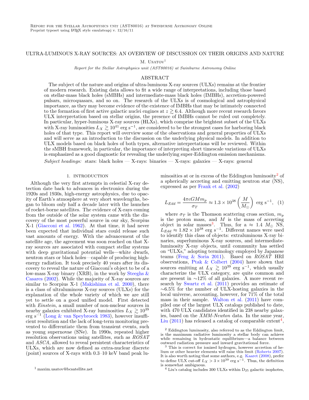 Ultra-Luminous X-Ray Sources: an Overview of Discussion on Their Origins and Nature M