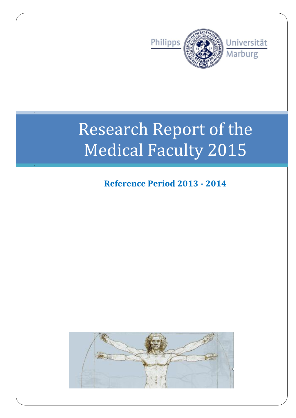 Research Report of the Medical Faculty 2015
