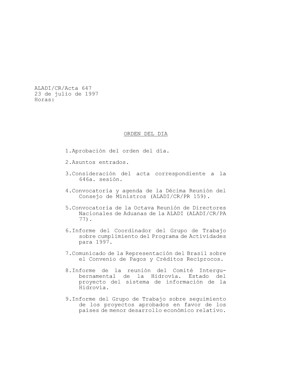 ALADI/CR/Acta 647 23 De Julio De 1997 Horas