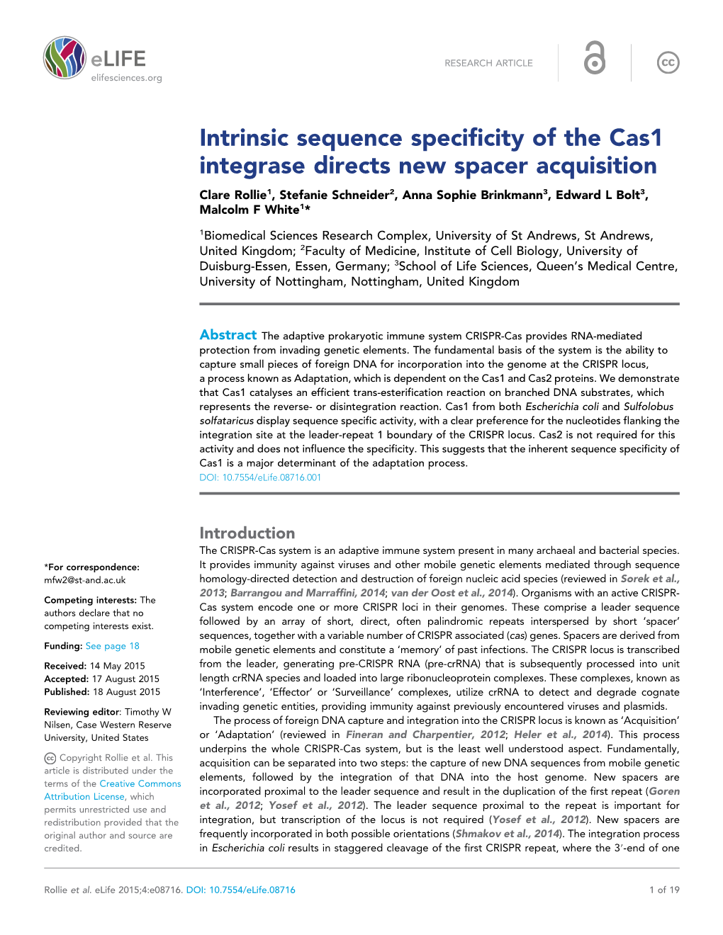 Intrinsic Sequence Specificity of the Cas1 Integrase Directs New