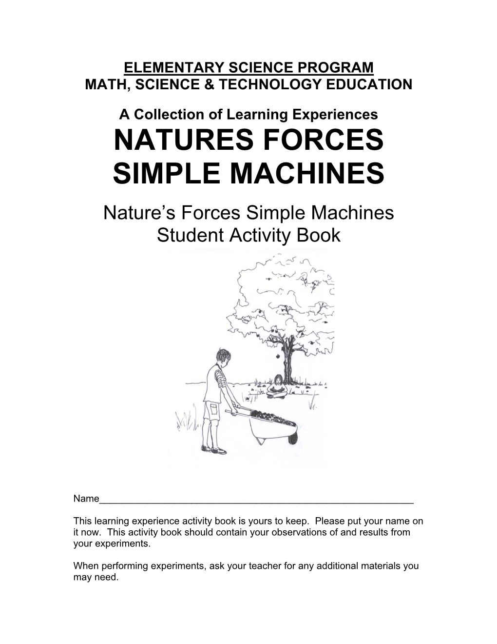 Natures Forces Simple Machines