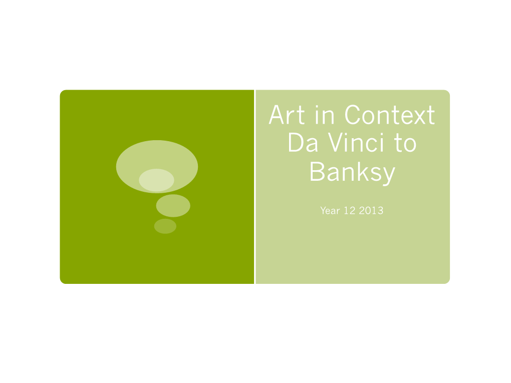 Art in Context Da Vinci to Banksy