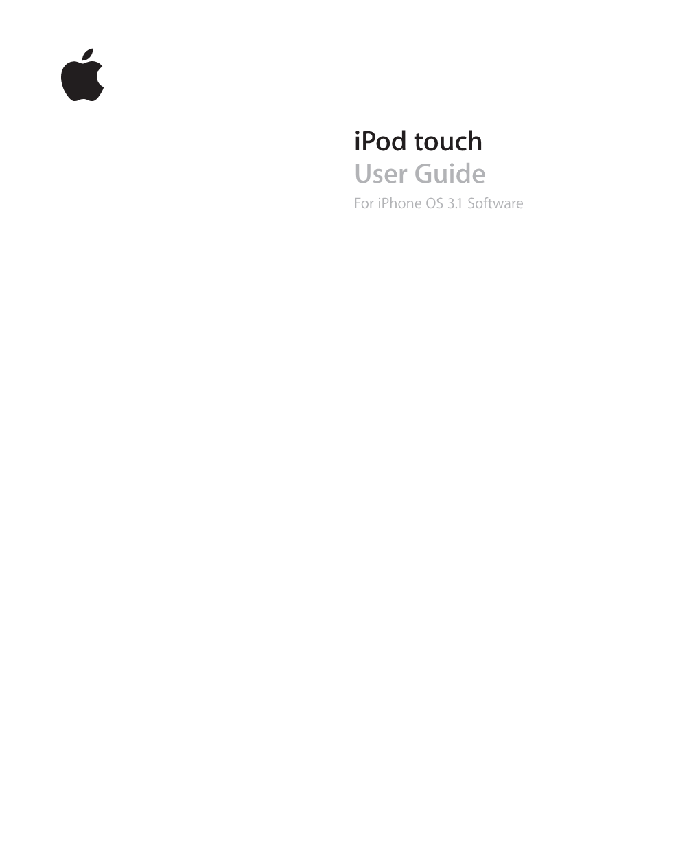 Ipod Touch User Guide for Iphone OS 3.1 Software Contents