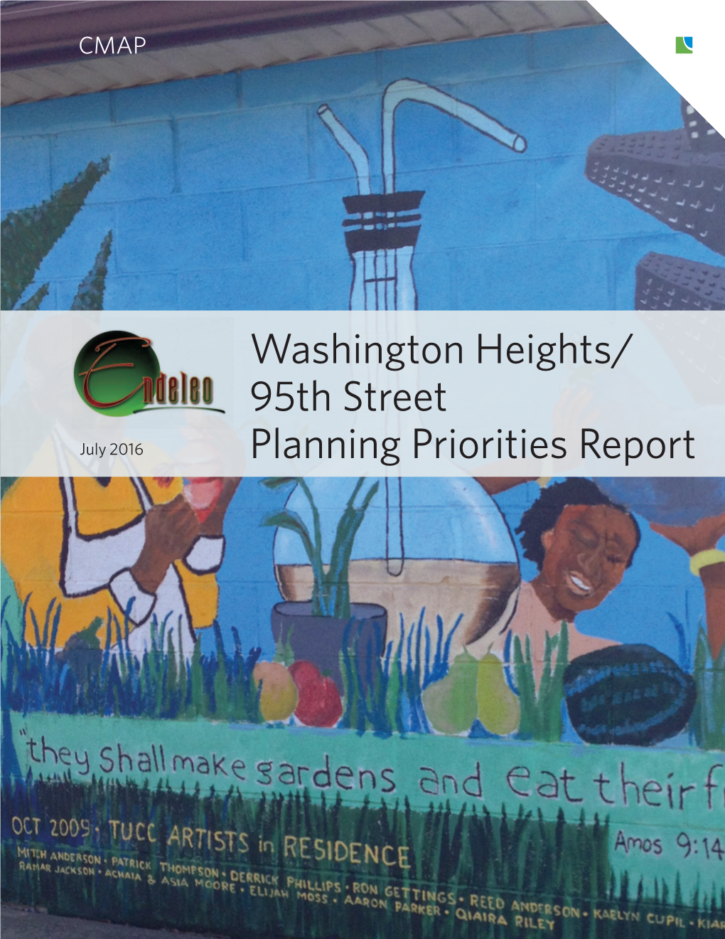 Washington Heights/ 95Th Street July 2016 Planning Priorities Report Table of Contents Section 1: Introduction