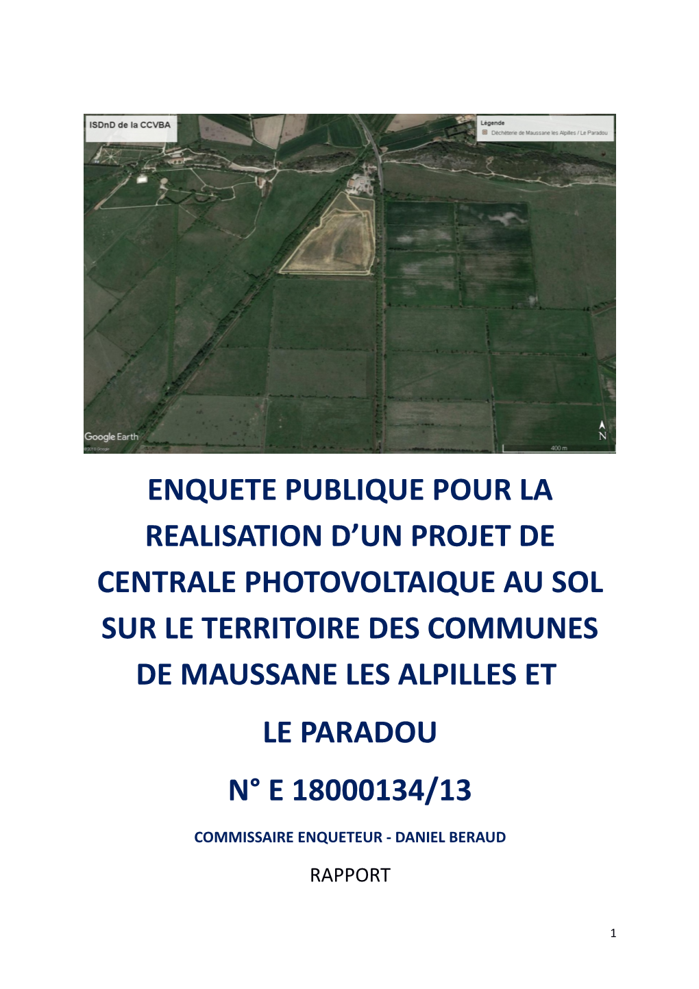 Enquete Publique Pour La Realisation D'un Projet De Centrale Photovoltaique Au Sol Sur Le Territoire Des Communes De Maussane