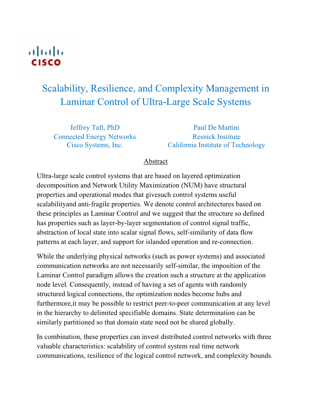 Scalability, Resilience, and Complexity Management in Laminar Control of Ultra-Large Scale Systems