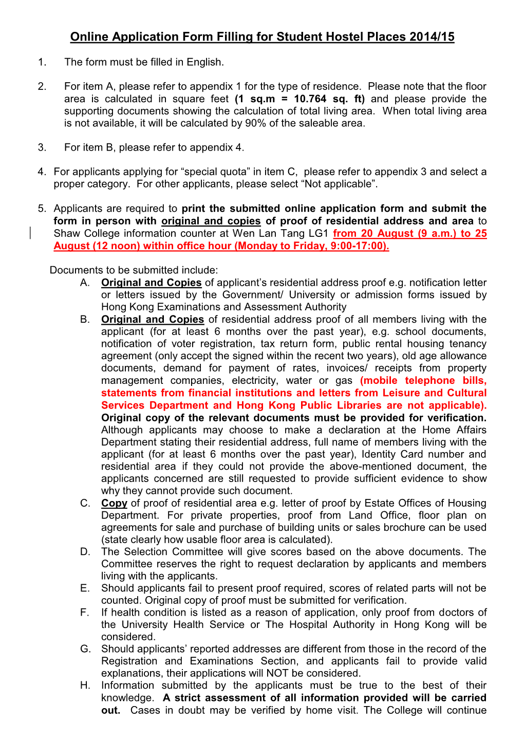 Online Application Form Filling for Student Hostel Places 2014/15