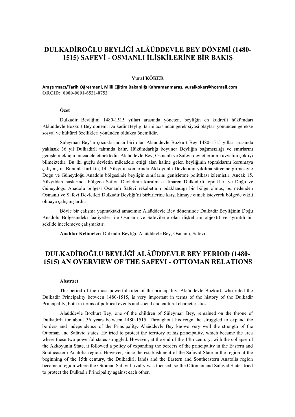 Dulkadiroğlu Beyliği Alâüddevle Bey Dönemi (1480- 1515) Safevi - Osmanli Ilişkilerine Bir Bakiş