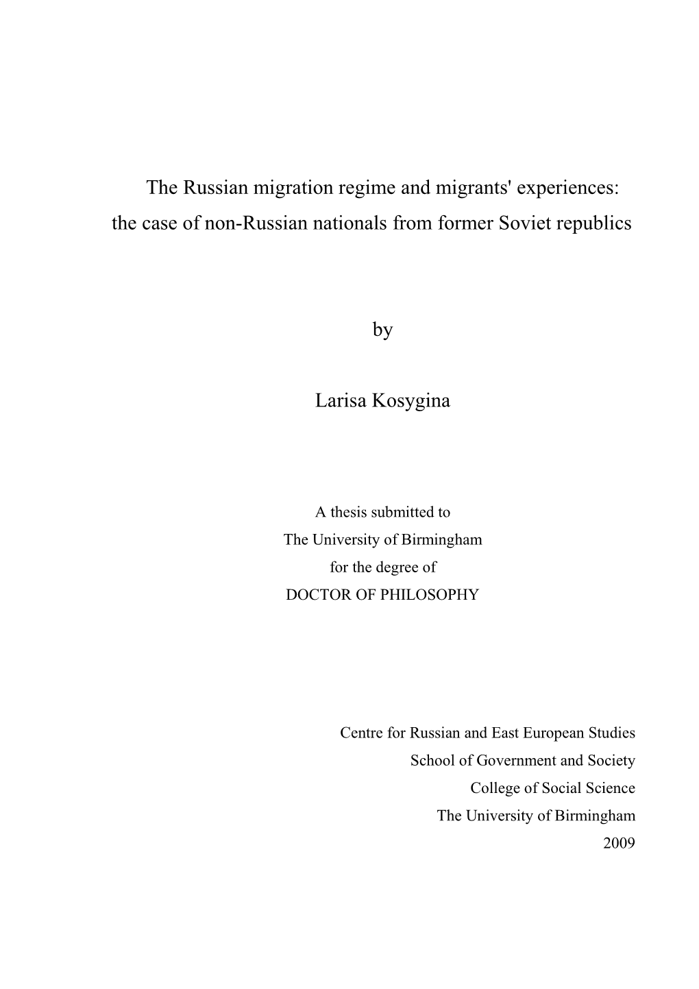The Russian Migration Regime and Migrants' Experiences: the Case of Non-Russian Nationals from Former Soviet Republics