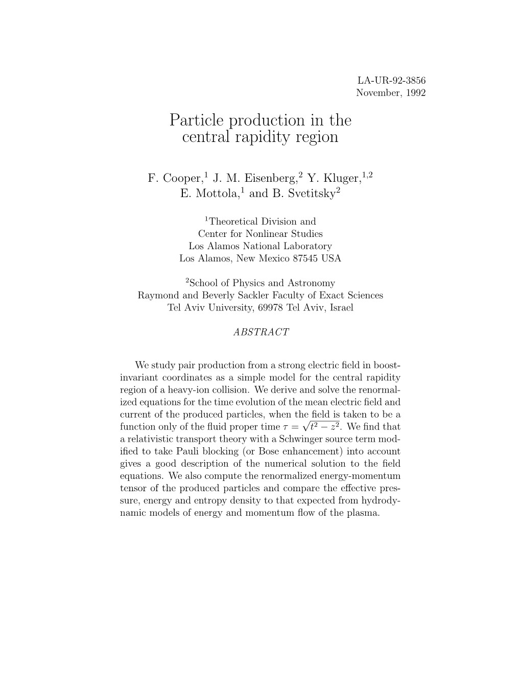 Particle Production in the Central Rapidity Region