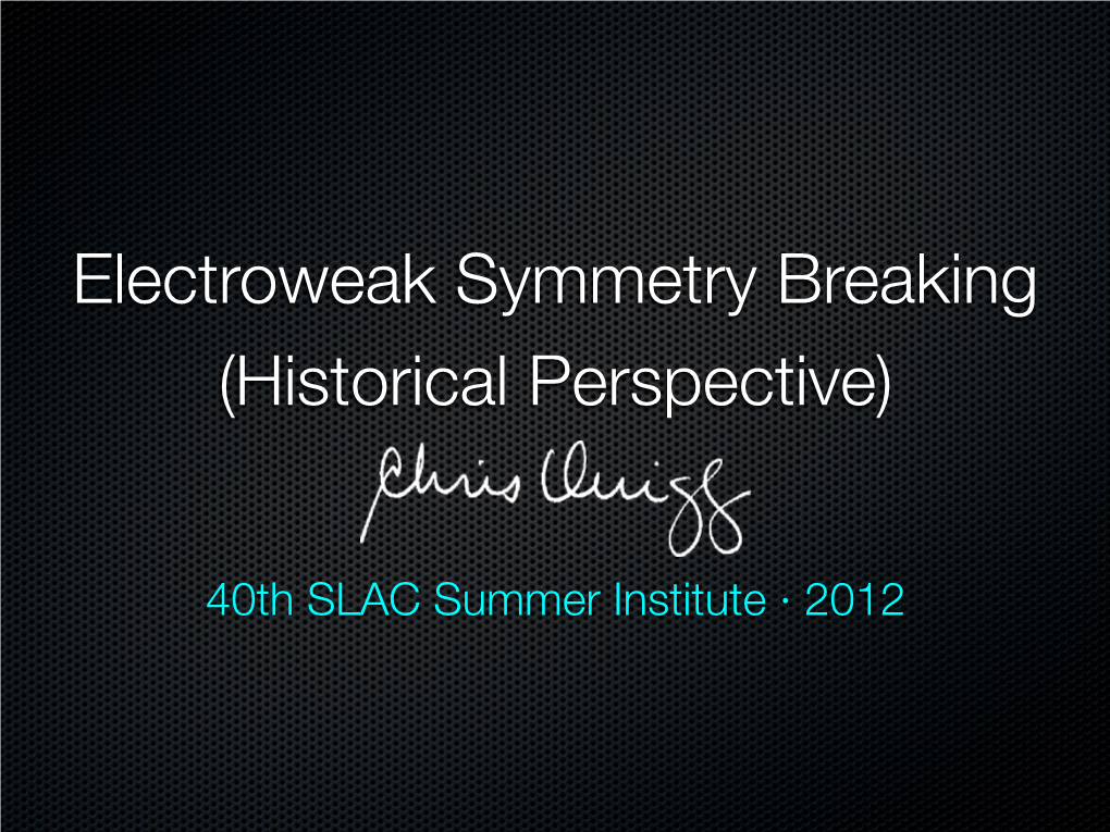 Electroweak Symmetry Breaking (Historical Perspective)