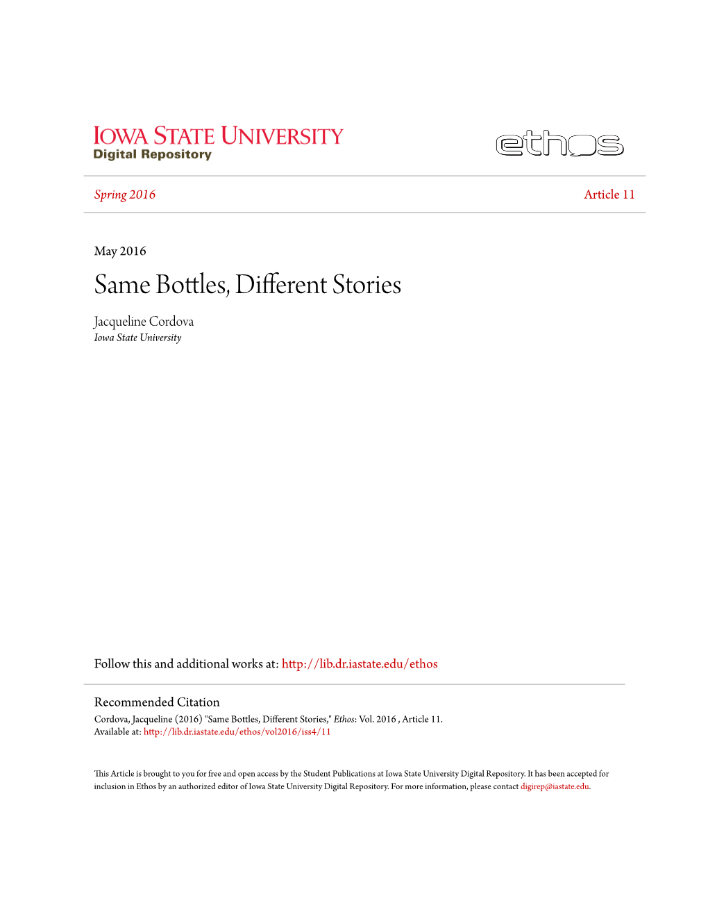 Same Bottles, Different Stories Jacqueline Cordova Iowa State University