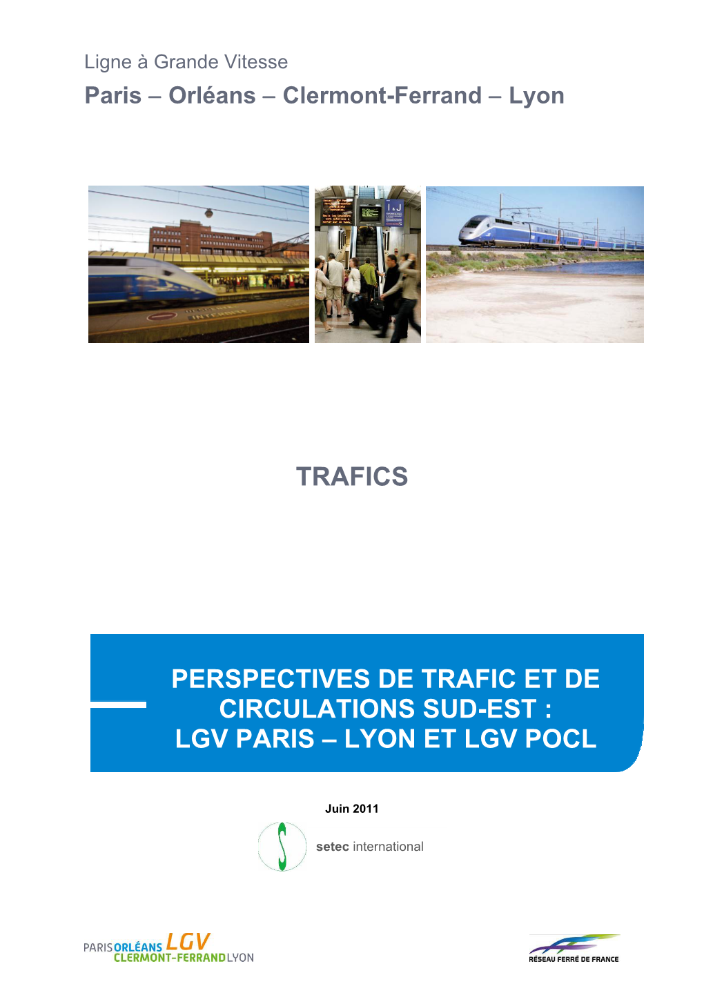 Perspectives De Trafic Et De Circulation Sud-Est : LGV Paris