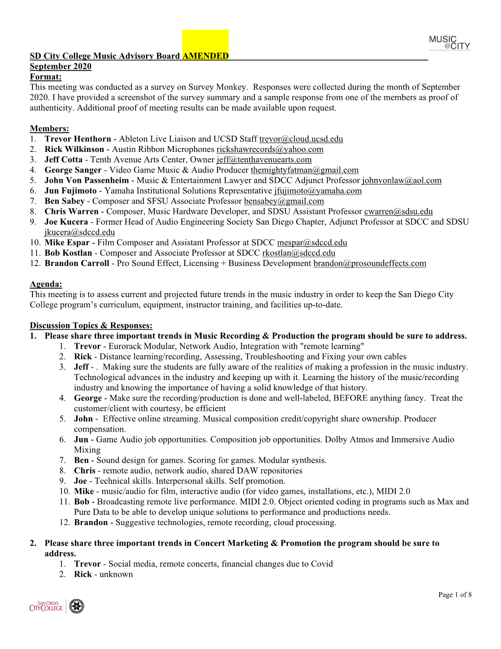 SD City College Music Advisory Board AMENDED September 2020 Format: This Meeting Was Conducted As a Survey on Survey Monkey