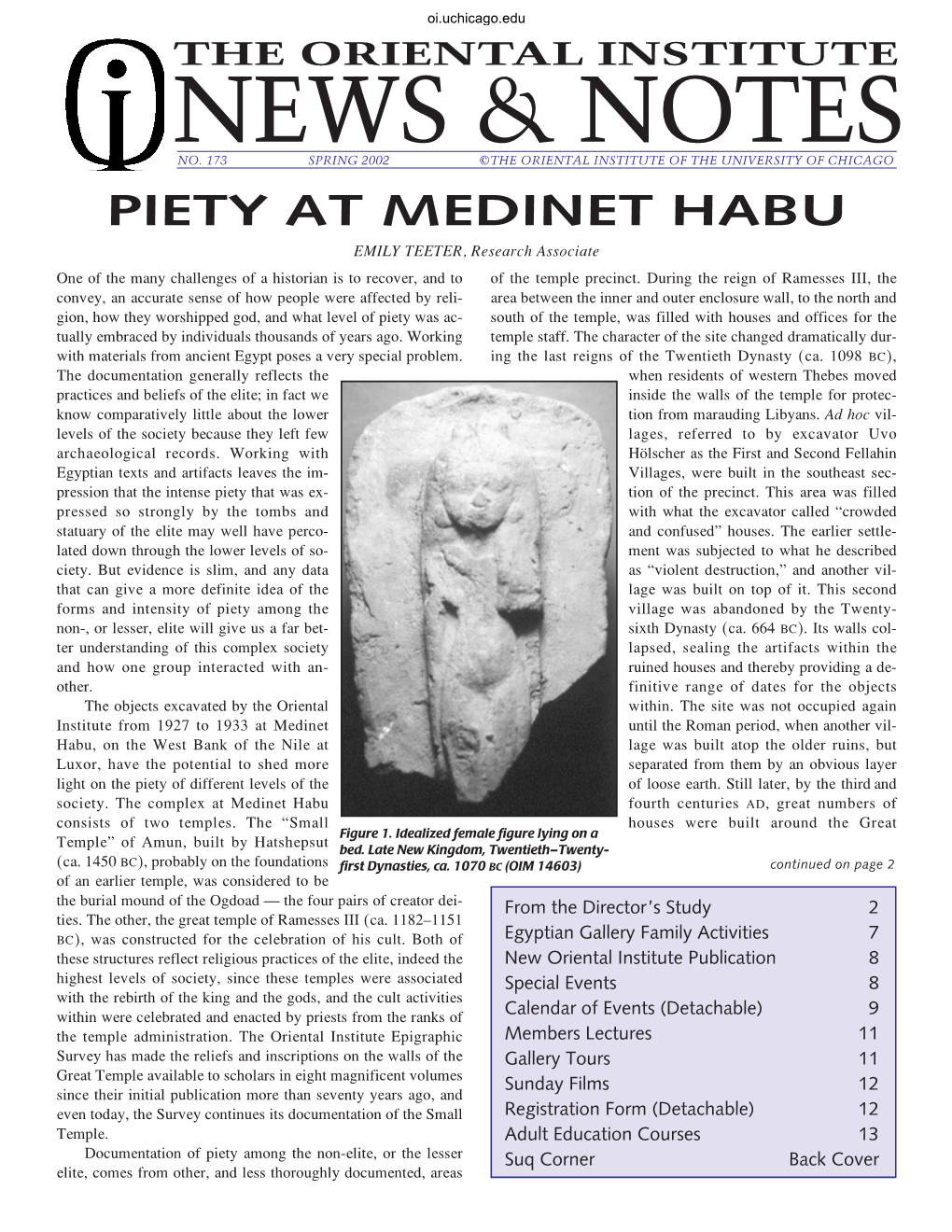 PIETY at MEDINET HABU EMILY TEETER, Research Associate One of the Many Challenges of a Historian Is to Recover, and to of the Temple Precinct