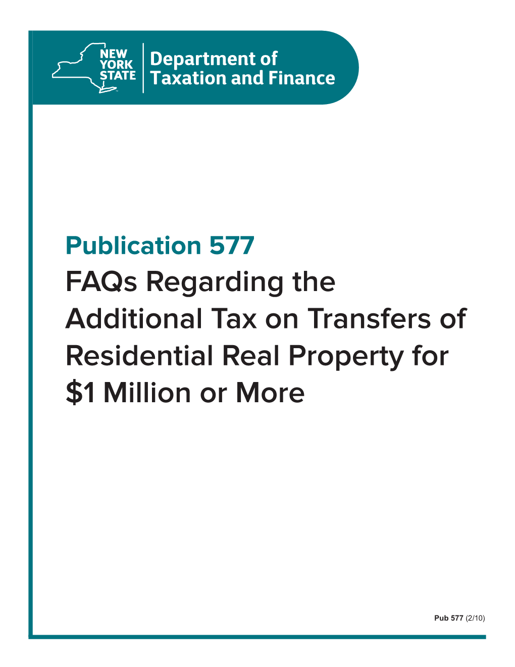 Publication 577 Faqs Regarding the Additional Tax on Transfers of Residential Real Property for $1 Million Or More