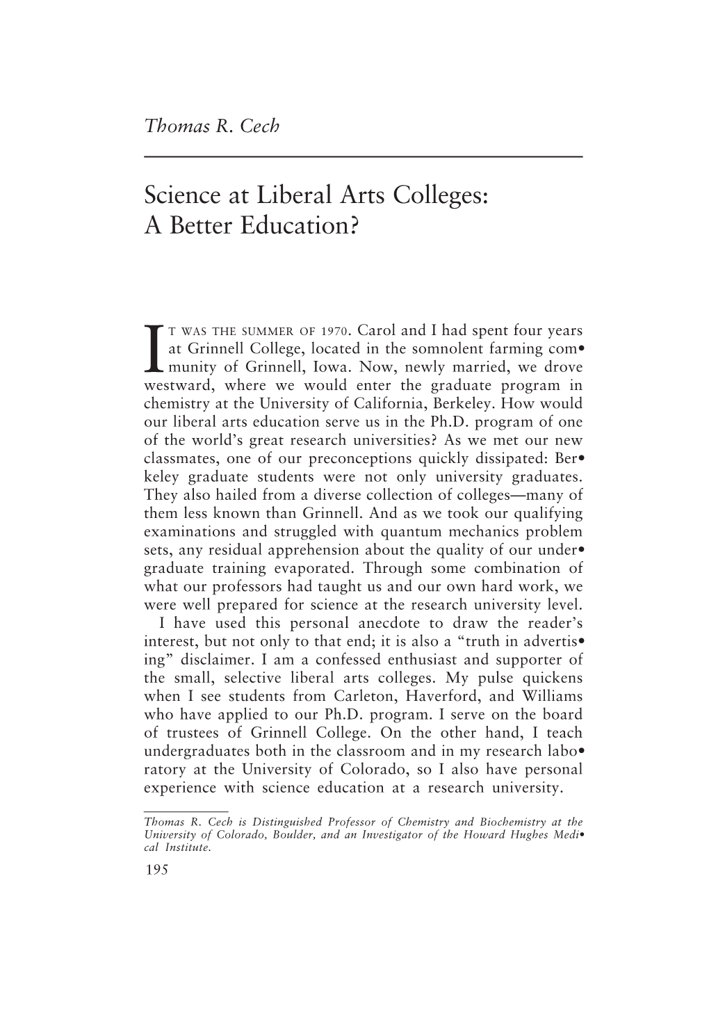 Science at Liberal Arts Colleges: a Better Education?