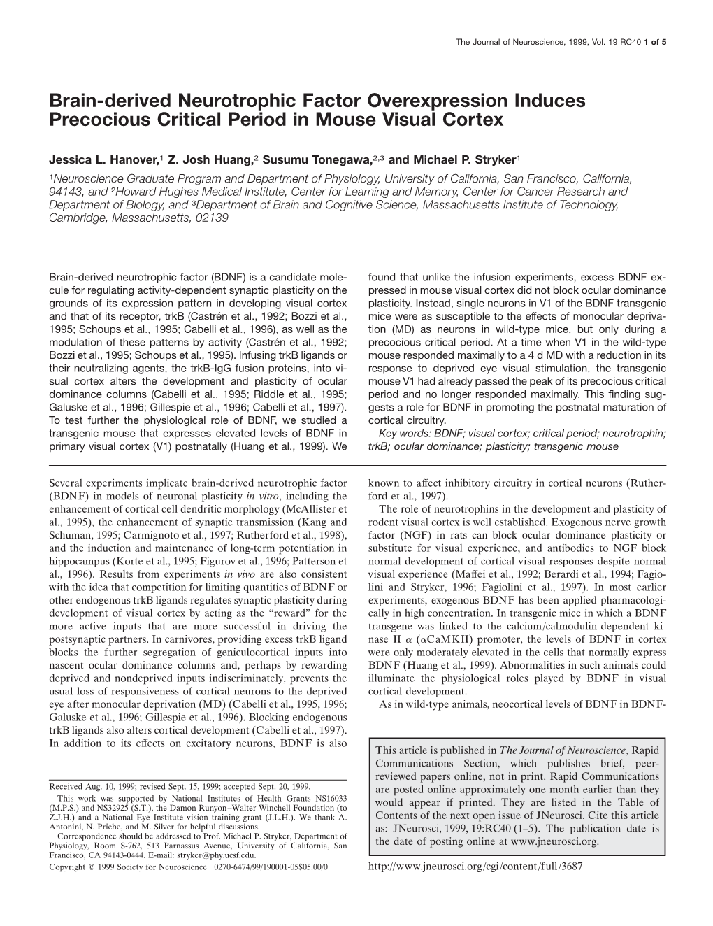 T€ Brain-Derived Neurotrophic Factor Overexpression Induces Precocious Critical Period in Mouse Visual Cortex