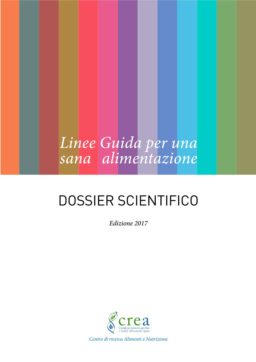 Linee Guida Per Una Sana Alimentazione