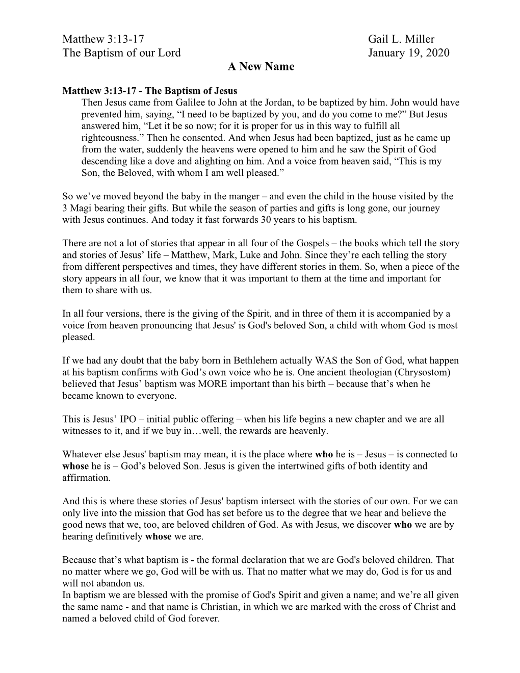 Matthew 3:13-17 Gail L. Miller the Baptism of Our Lord January 19, 2020 a New Name