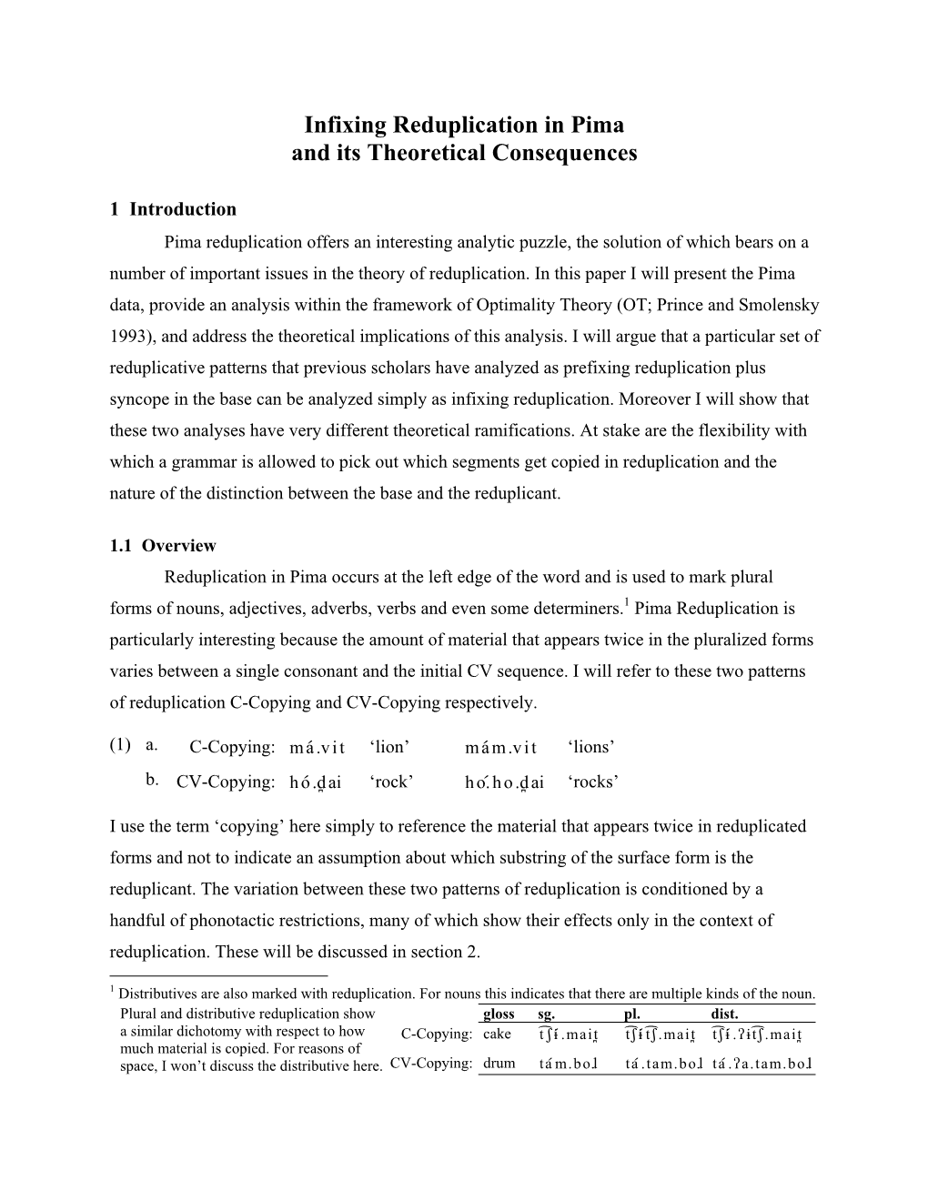 Infixing Reduplication in Pima and Its Theoretical Consequences