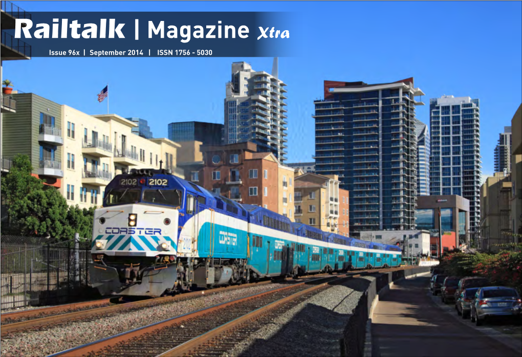 Railtalk | Magazine Xtra Issue 96X | September 2014 | ISSN 1756 - 5030