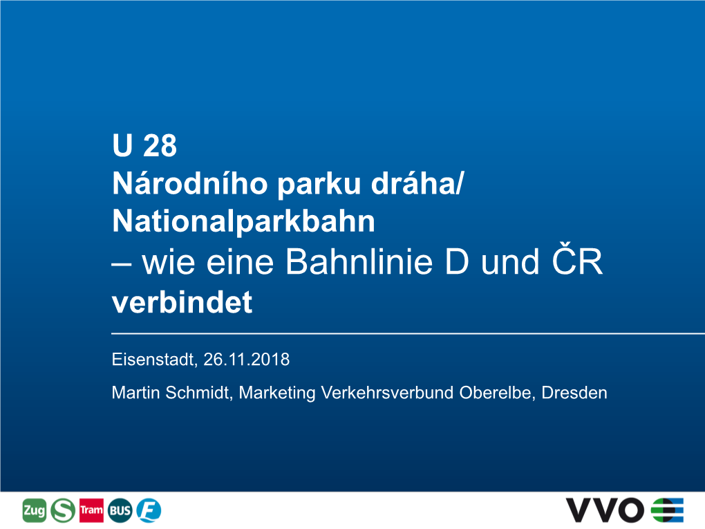 – Wie Eine Bahnlinie D Und ČR Verbindet