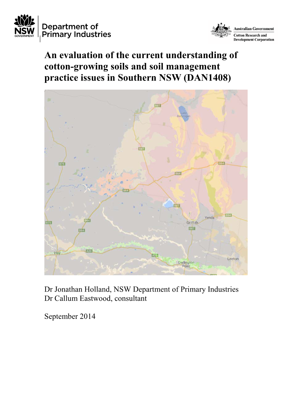 An Evaluation of the Current Understanding of Cotton-Growing Soils and Soil Management Practice Issues in Southern NSW (DAN1408)