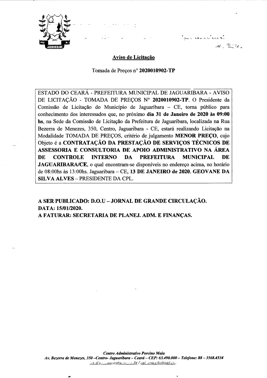 Aviso De Licitação Tomada De Preços N° 2020010902-TP ESTADO DO