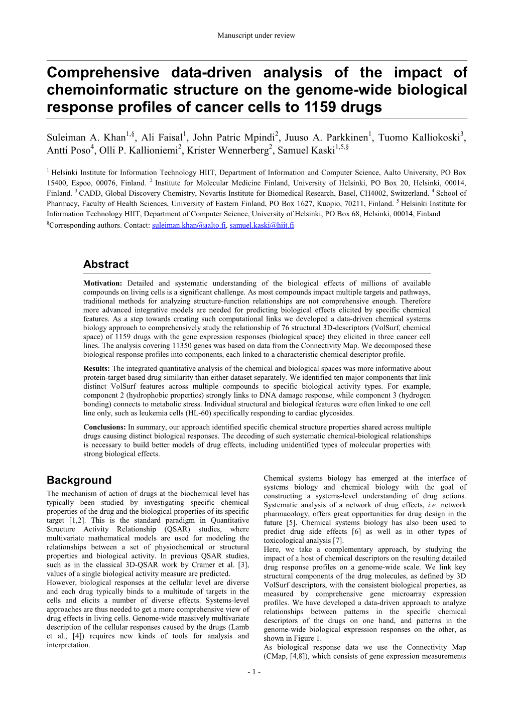 Comprehensive Data-Driven Analysis of the Impact of Chemoinformatic Structure on the Genome-Wide Biological Response Profiles of Cancer Cells to 1159 Drugs